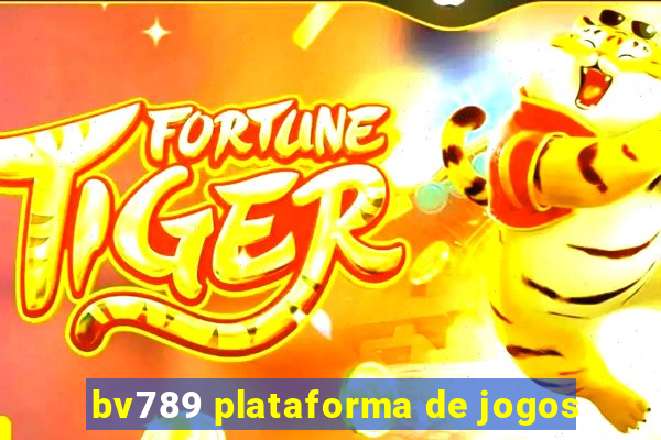 bv789 plataforma de jogos